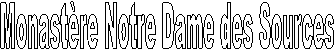 Monast�re Notre Dame des Sources