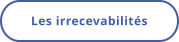 Les irrecevabilités